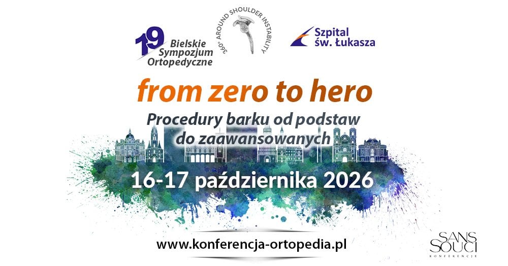 Plakat wydarzenia: XIX Bielskie Sympozjum Ortopedyczne „From zero to hero”